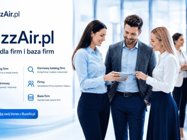 BuzzAir.pl jako portal dla firm i baza firm wspierająca widoczność polskich przedsiębiorstw